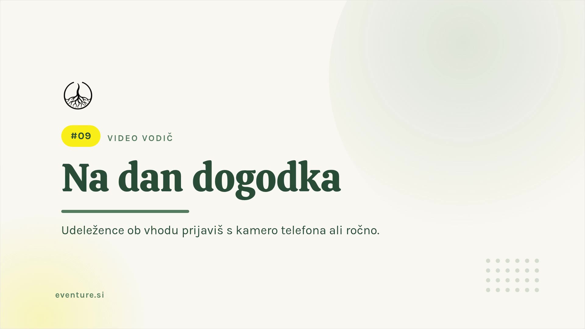 Na dan događaja: prijava na ulazu