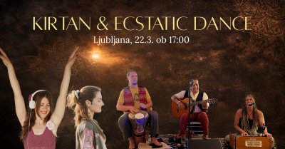 KIRTAN &amp; ecstatic dance- Skupinsko petje manter 🎶✨