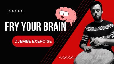 fry your brain djembe exercise