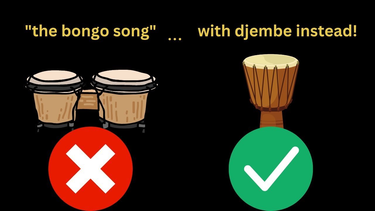 "the bongo song" but played with a Djembe instead